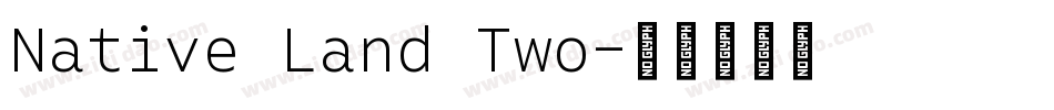 Native Land Two字体转换